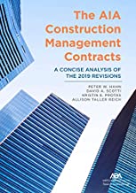 The AIA construction management contracts : a concise analysis of the 2019 revisions