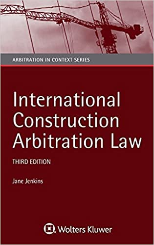 International construction arbitration law