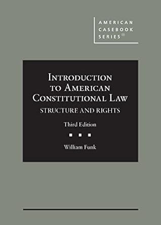 Introduction to American constitutional law : structure and rights