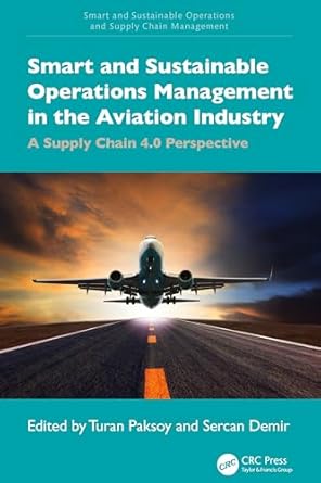 Smart and sustainable operations management in the aviation industry : a supply chain 4.0 perspective