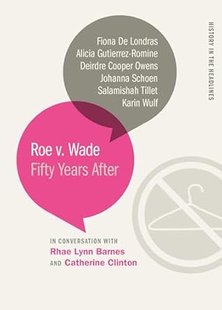 Roe v. Wade : fifty years after