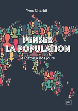 Penser la population : de Platon à nos jours