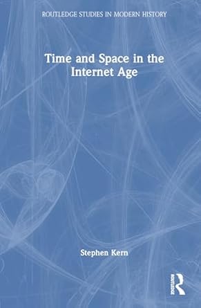 Time and space in the internet age