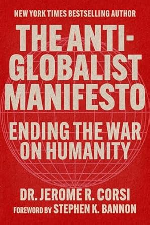 The anti-globalist manifesto : ending the war on humanity