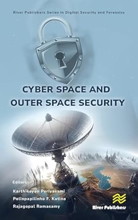 Cyber space and outer space security