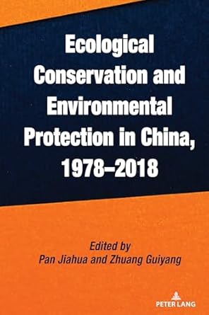 Ecological conservation and environmental protection in China, 1978-2018
