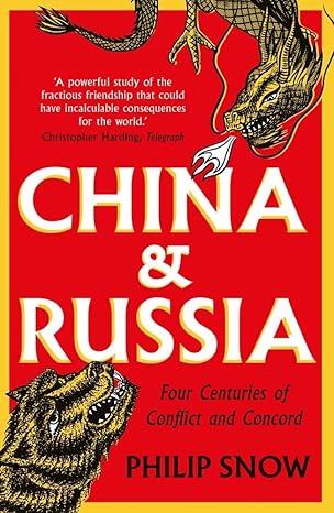China and Russia : four centuries of conflict and concord