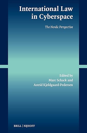 International law in cyberspace : the Nordic perspective