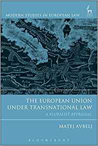 The European Union under transnational law : a pluralist appraisal