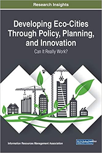 Developing eco-cities through policy, planning, and innovation : can it really work?