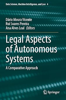 Legal aspects of autonomous systems : a comparative approach