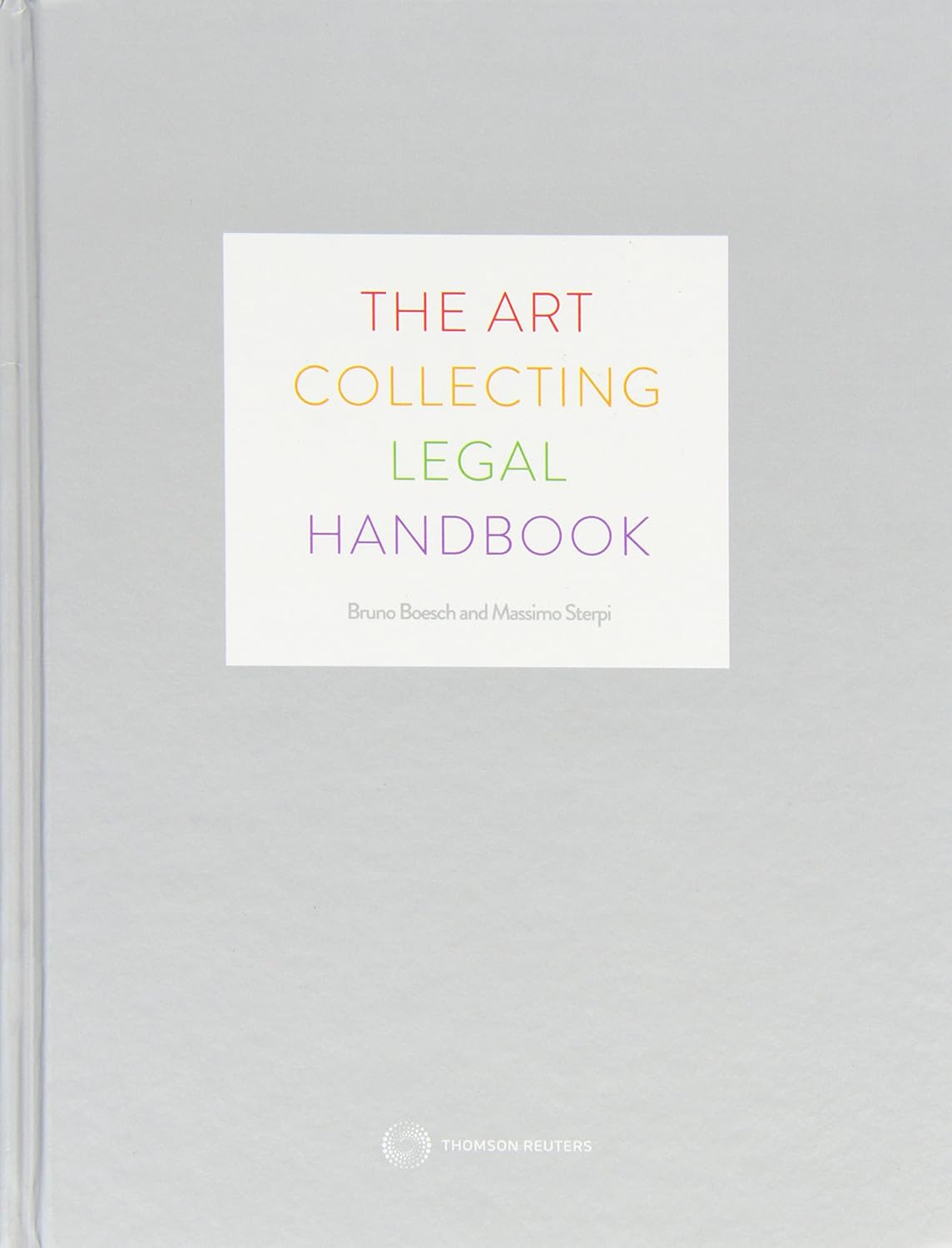 The art collecting legal handbook