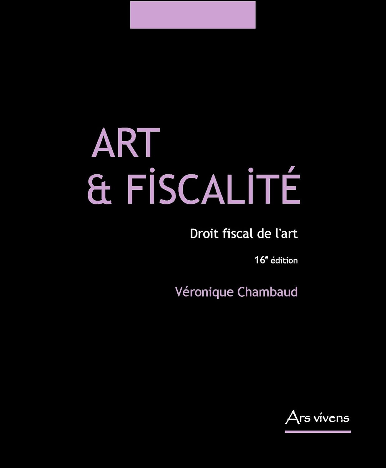Art ＆ fiscalité : droit fiscal de l'art