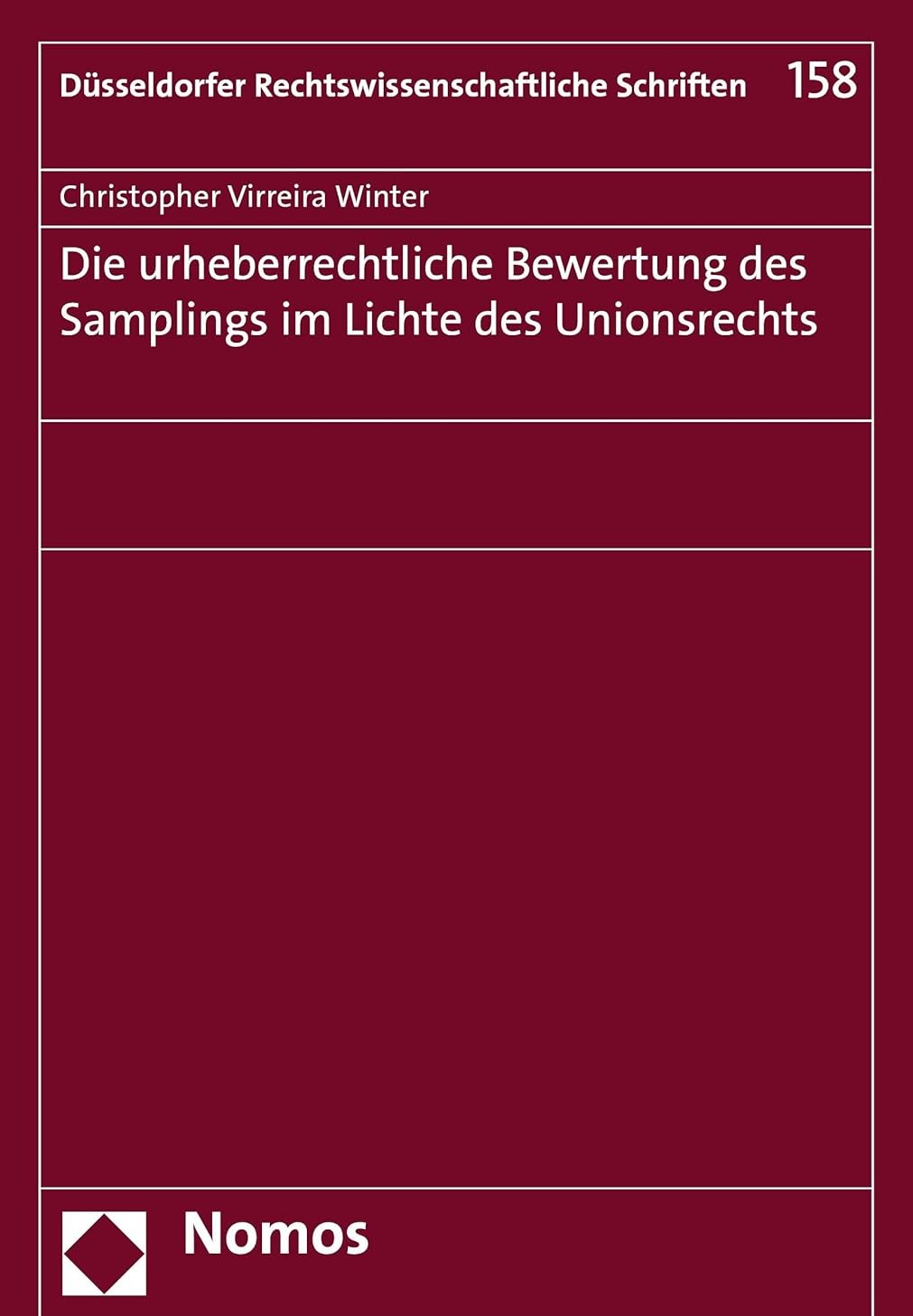 Die urheberrechtliche Bewertung des Samplings im Lichte des Unionsrechts