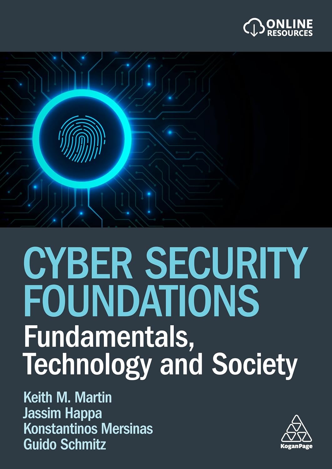 Cyber security foundations : fundamentals, technology and society