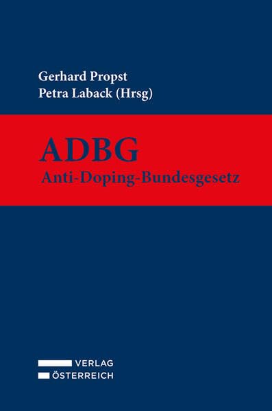 ADBG : Anti-Doping-Bundesgesetz : Kommentar