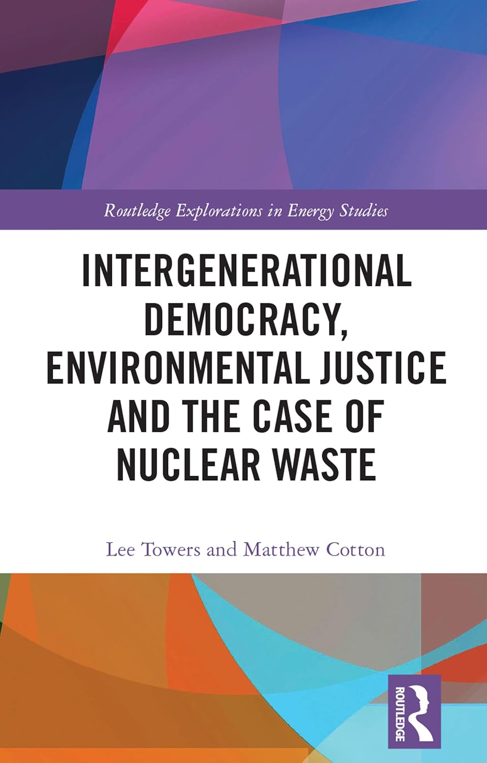 Intergenerational democracy, environmental justice and the case of nuclear waste
