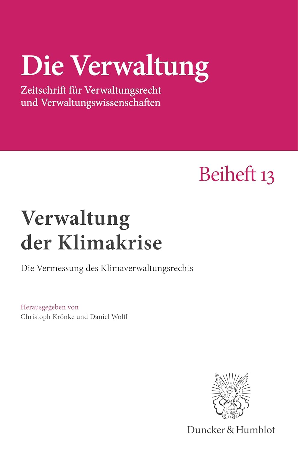 Verwaltung der Klimakrise : die Vermessung des Klimaverwaltungsrechts